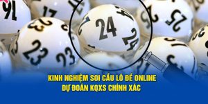 Kinh Nghiệm Soi Cầu Lô Đề Online - Dự Đoán KQXS Chính Xác 